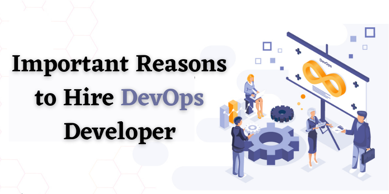 Important Reasons to Hire DevOps Developer