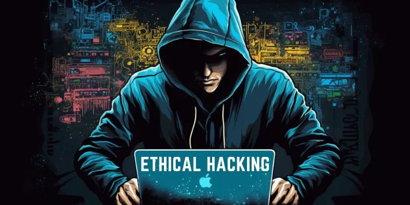 What is the Significance of Ethical Hacking in Protecting Digital Assets?